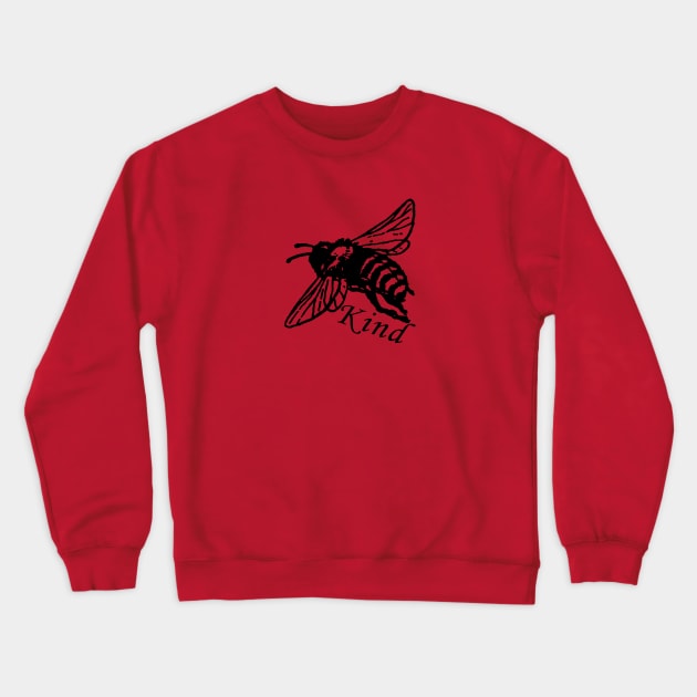 Bee Kind Crewneck Sweatshirt by artcuan